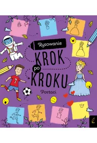 Rysowanie krok po kroku. Postaci