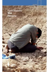 Irak. Pieko w raju