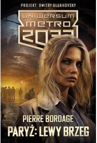 Uniwersum Metro 2033: Pary: Lewy Brzeg