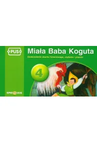 PUS Mia�a Baba Koguta Doskonalenie s�uchu fonemowego, czytania i pisania 4