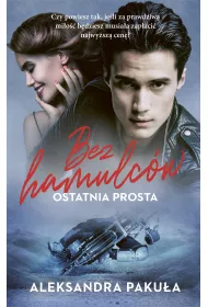 eBook Bez hamulc�w. Ostatnia prosta mobi epub