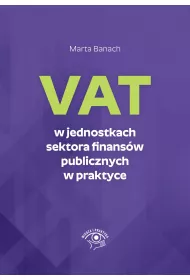 eBook VAT w jednostkach sektora finansw publicznych w praktyce pdf