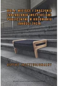 Rola, miejsce i znaczenie zarz�dzania instytucjam