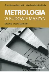 Metrologia w budowie maszyn
