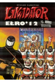 E�ro. Likwidator. Tom 12 + dodatek 2016