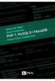 PHP 7, MySQL 8 i Maria DB. Praktyczny podr�cznik