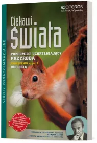 Ciekawi �wiata. Przyroda. Cz�� 3. Biologia. Przedmiot uzupe�niaj�cy. Podr�cznik. Szko�y ponadgimnazjalne