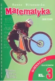 Testy z matematyki dla klasy 3 gimnazjum