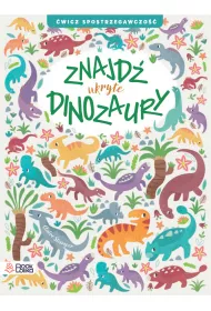 Znajd ukryte Dinozaury. wicz spostrzegawczo