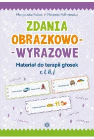 Zdania obrazkowo-wyrazowe. Materia� do terapii g�osek r, l, li, j Zdania obrazkowo-wyrazowe