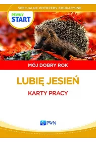 Pewny start. M�j dobry rok. Lubi� jesie�. Karty pracy