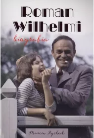 Roman wilhelmi biografia