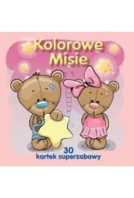 30 kartek superzabawy. Kolorowe misie