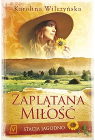 Zapl�tana mi�o��. Stacja Jagodno. Tom 1