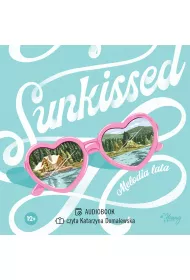 Audiobook Sunkissed. Melodia lata mp3