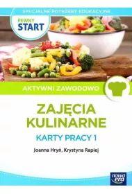 Pewny start. Aktywni zawodowo. Zajcia Kulinarne. Karty pracy 1