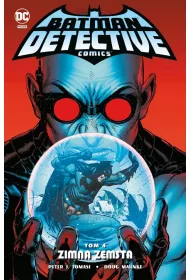 Uniwersum DC Zimna zemsta. Batman Detective Comics. Tom 4