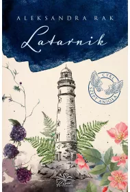 Latarnik. Szept anioa. Tom 1