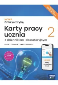 NOWE Odkry� fizyk� 2. Karty pracy ucznia SMART. Zakres podstawowy