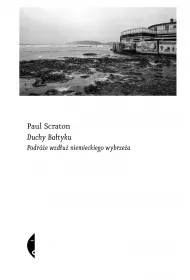 Duchy Batyku. Podre wzdu niemieckiego wybrzea