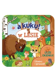 A kuku! W lesie. Otw�rz i sprawd�!