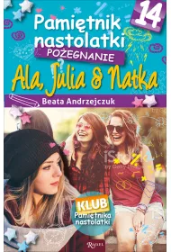 Po�egnanie ala julia natka pami�tnik nastolatki Tom 14