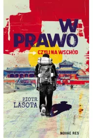 W prawo, czyli na wsch�d