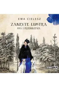 Audiobook Zakryte lustra. Tom 1. Sny i przebudzenia mp3