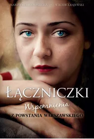 ��czniczki. Wspomnienia z Powstania Warszawskiego
