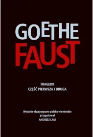 Faust Tragedii cz. I i II Wyd. dwuj�zyczne pl-niem