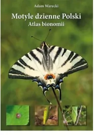 Motyle dzienne Polski. Atlas bionomii