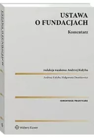 Ustawa o fundacjach. Komentarz