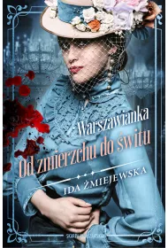 Warszawianka. Od zmierzchu do witu