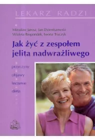 Jak �y� z zespo�em jelita nadwra�liwego