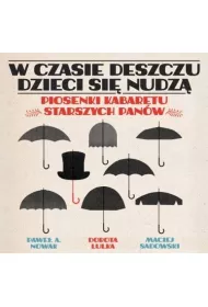 W czasie deszczu dzieci si nudz CD