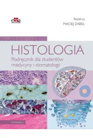Histologia. Podr�cznik dla student�w medycyny i stomatologii wydanie 2