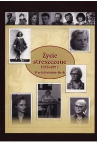 �ycie streszczone 1923-2013