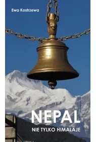 Nepal Nie tylko Himalaje