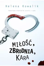 Mi�o��, zbrodnia, kara