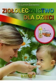 Zio�olecznictwo dla dzieci