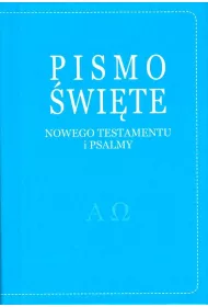 Pismo �wi�te Nowego Testamentu i psalmy. Niebieskie