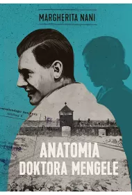 Anatomia doktora Mengele