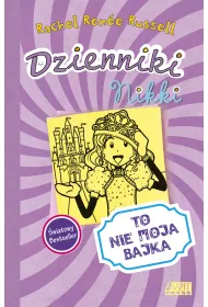 Dzienniki Nikki To nie moja bajka