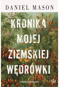 Kronika mojej ziemskiej w�dr�wki