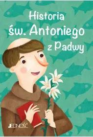 Historia �w. Antoniego z Padwy