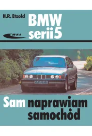 Bmw serii 5 sam naprawiam samoch�d