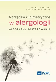 Narz�dzia klinimetryczne w alergologii. Algorytmy post�powania