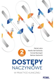 Dost�py naczyniowe w praktyce klinicznej