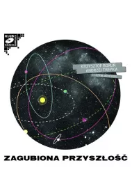 Zagubiona przysz�o�� Audiobook CD