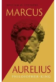 Marcus Aurelius. Philosopher-King